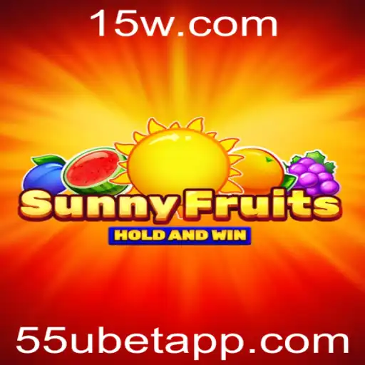 Explorando o Fascinante Mundo de SunnyFruits com 55ubet